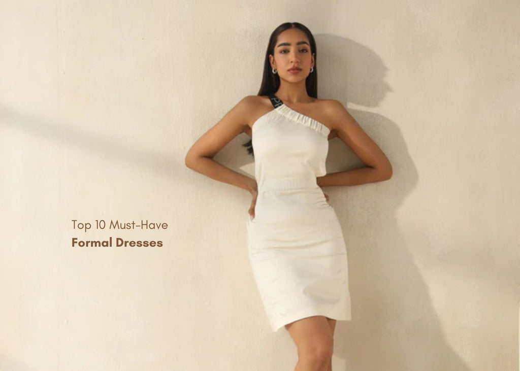 Top 10 Must-Have Formal Dresses for Every Woman's Wardrobe
