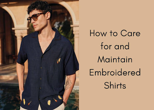 How to Care for and Maintain Embroidered Shirts