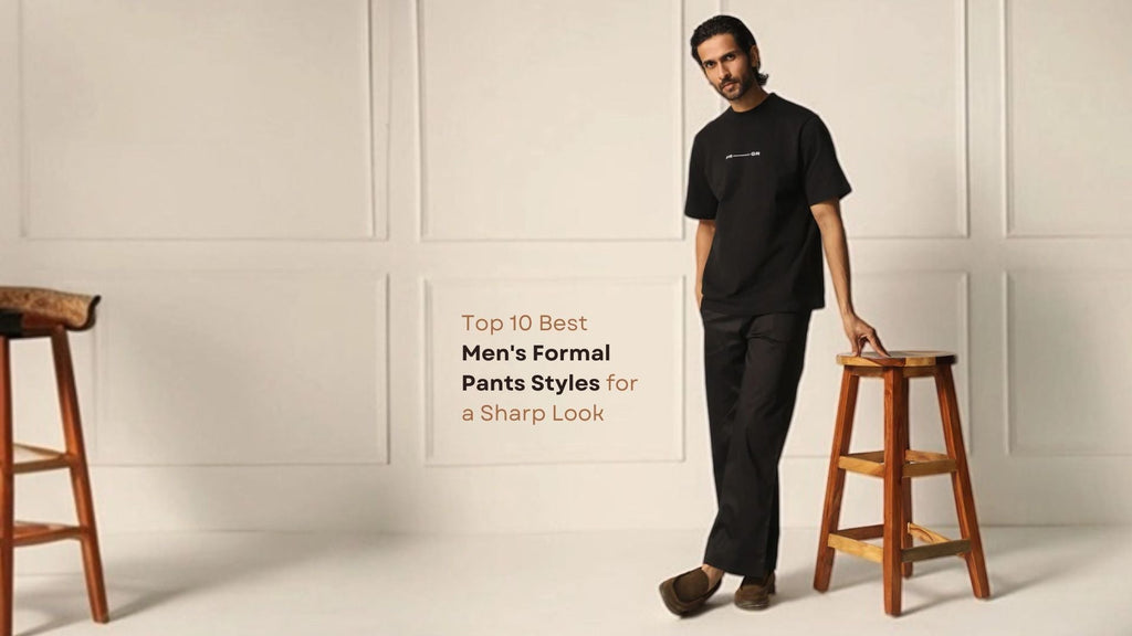 Top 10 Best Men's Formal Pants Styles for a Sharp Look