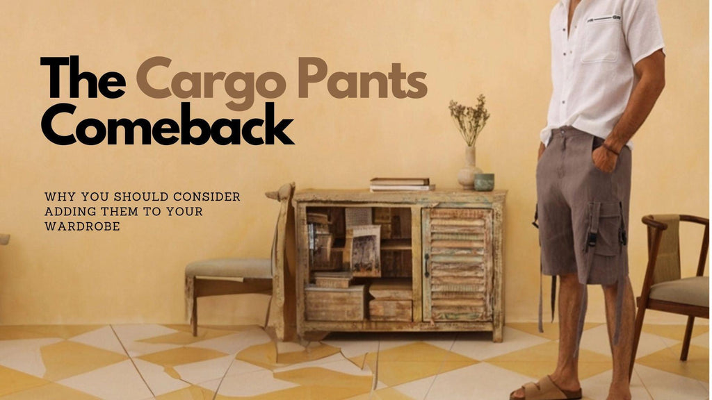 The Cargo Pants Comeback: Why You Should Consider Adding Them to Your Wardrobe