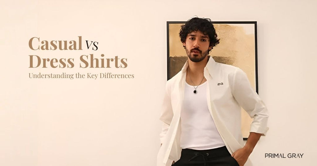 Casual vs. Dress Shirts: Understanding the Key Differences