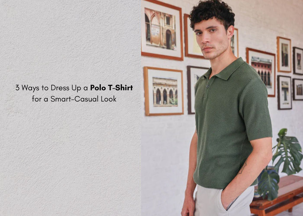 3 Ways to Dress Up a Polo T-Shirt for a Smart-Casual Look