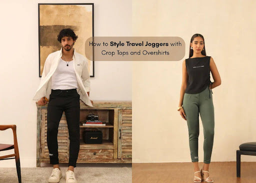How to Style Travel Joggers with Crop Tops and Overshirts
