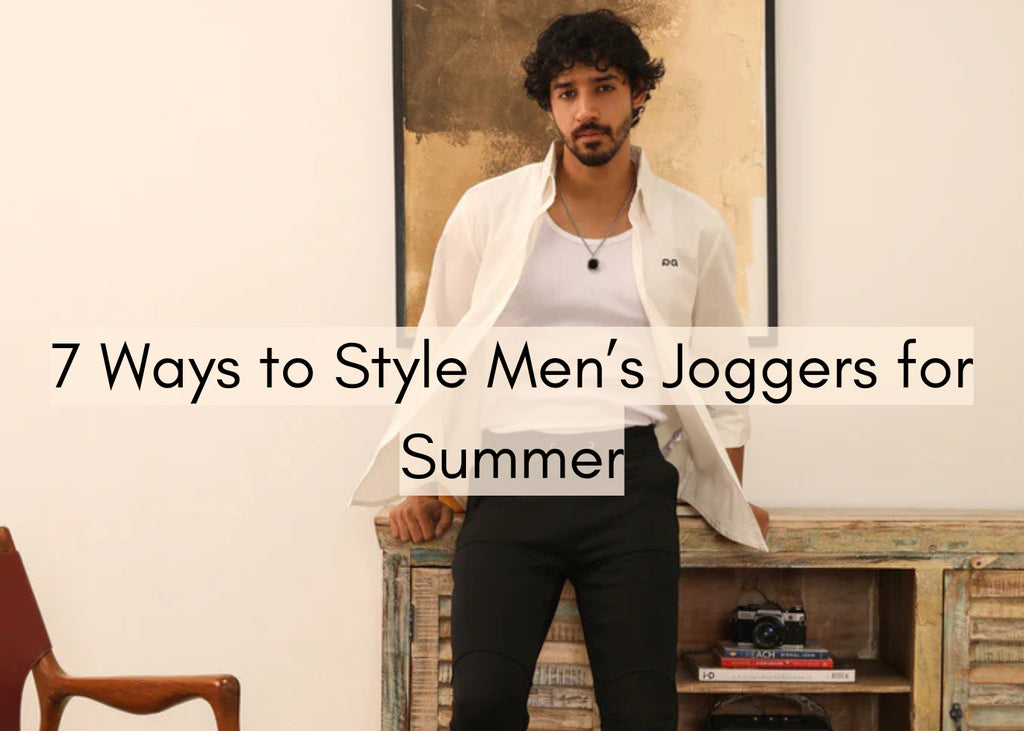 7 Ways to Style Men’s Joggers for Summer
